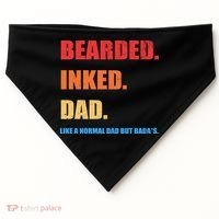 Bada*s Dad Inked Bearded Like A Normal Dad USA-Made Doggie Bandana thumb 0