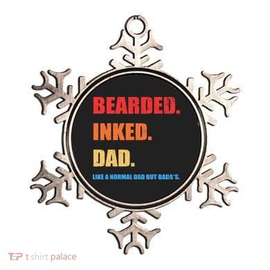 Bada*s Dad Inked Bearded Like A Normal Dad Ornament