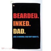 Bada*s Dad Inked Bearded Like A Normal Dad Golf Towel thumb 0