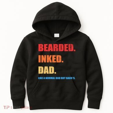 Bada*s Dad Inked Bearded Like A Normal Dad Kids Hoodie