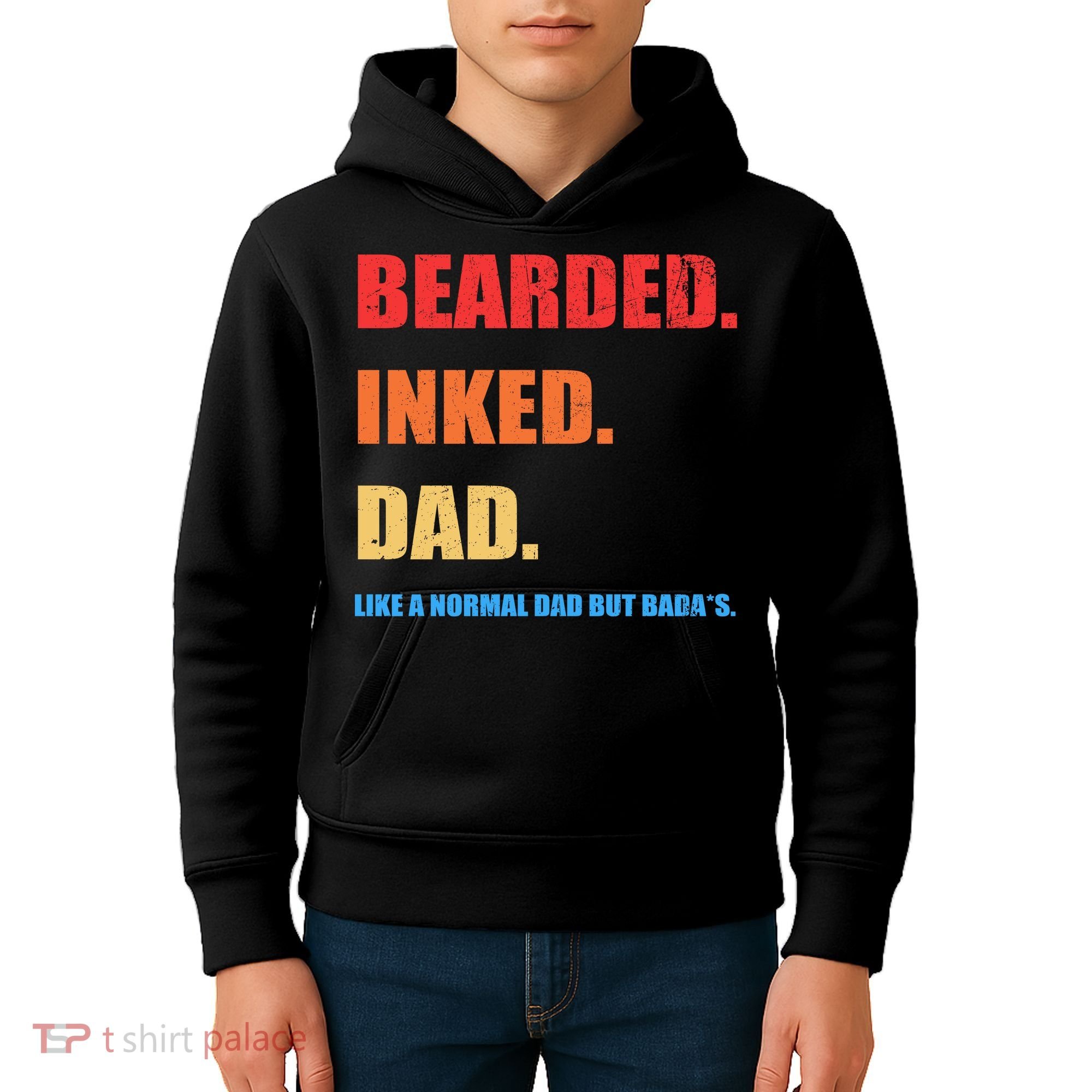 Bada*s Dad Inked Bearded Like A Normal Dad Kids Hoodie