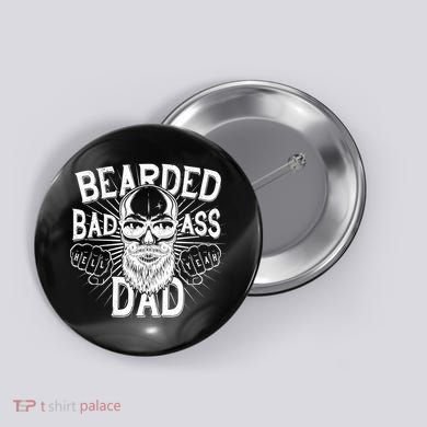 Badass Bearded Dad Button