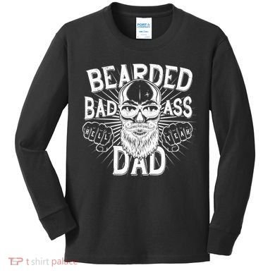 Badass Bearded Dad Kids Long Sleeve Shirt