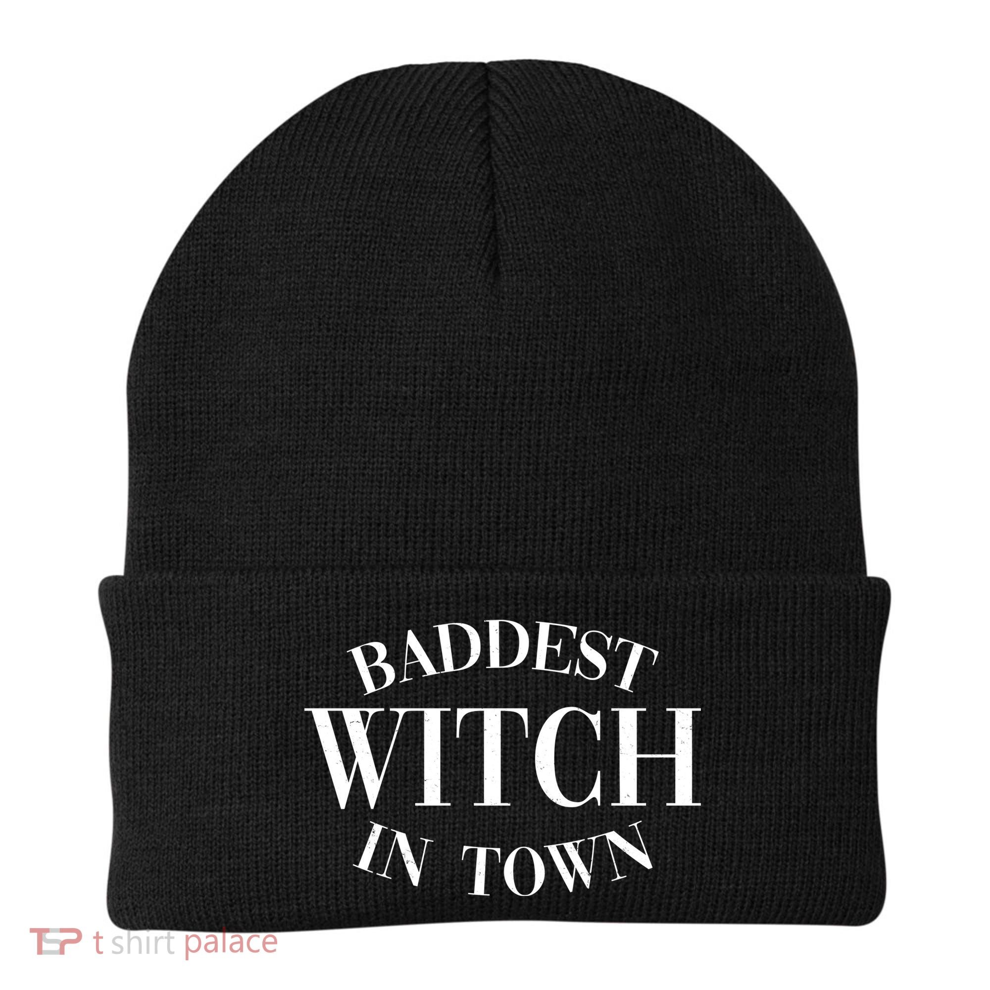 Baddest Witch In Town Funny Halloween Beanie