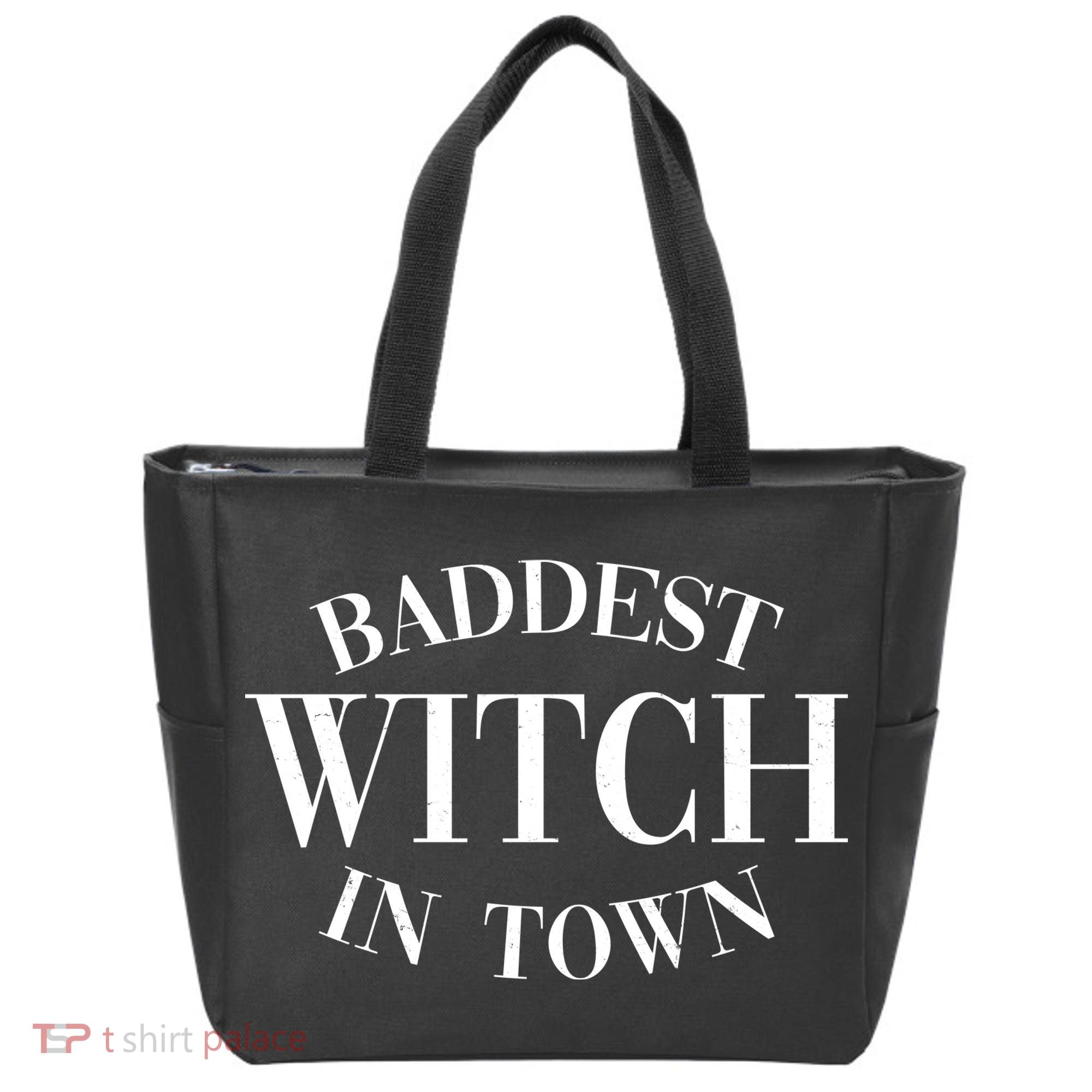 Baddest Witch In Town Funny Halloween Tote Bag