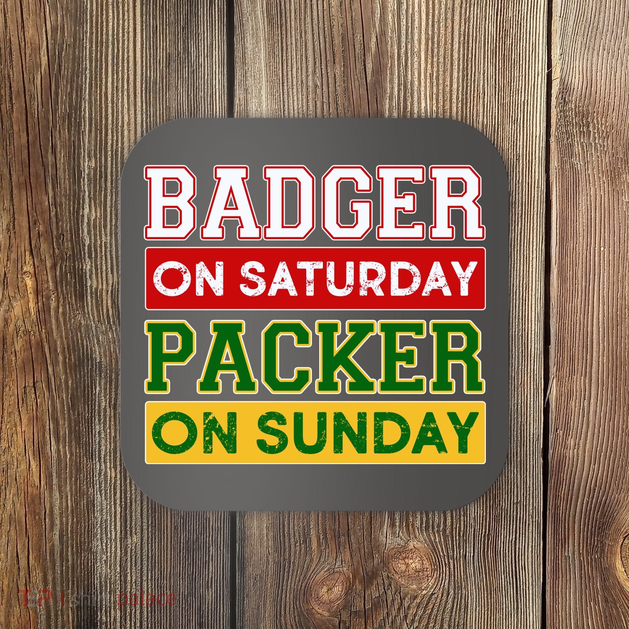 Badger On Saturday Packer On Sunday Coaster