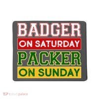 Badger On Saturday Packer On Sunday Mousepad thumb 0