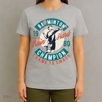 Badminton Champion Train Hard T-Shirt thumb 4