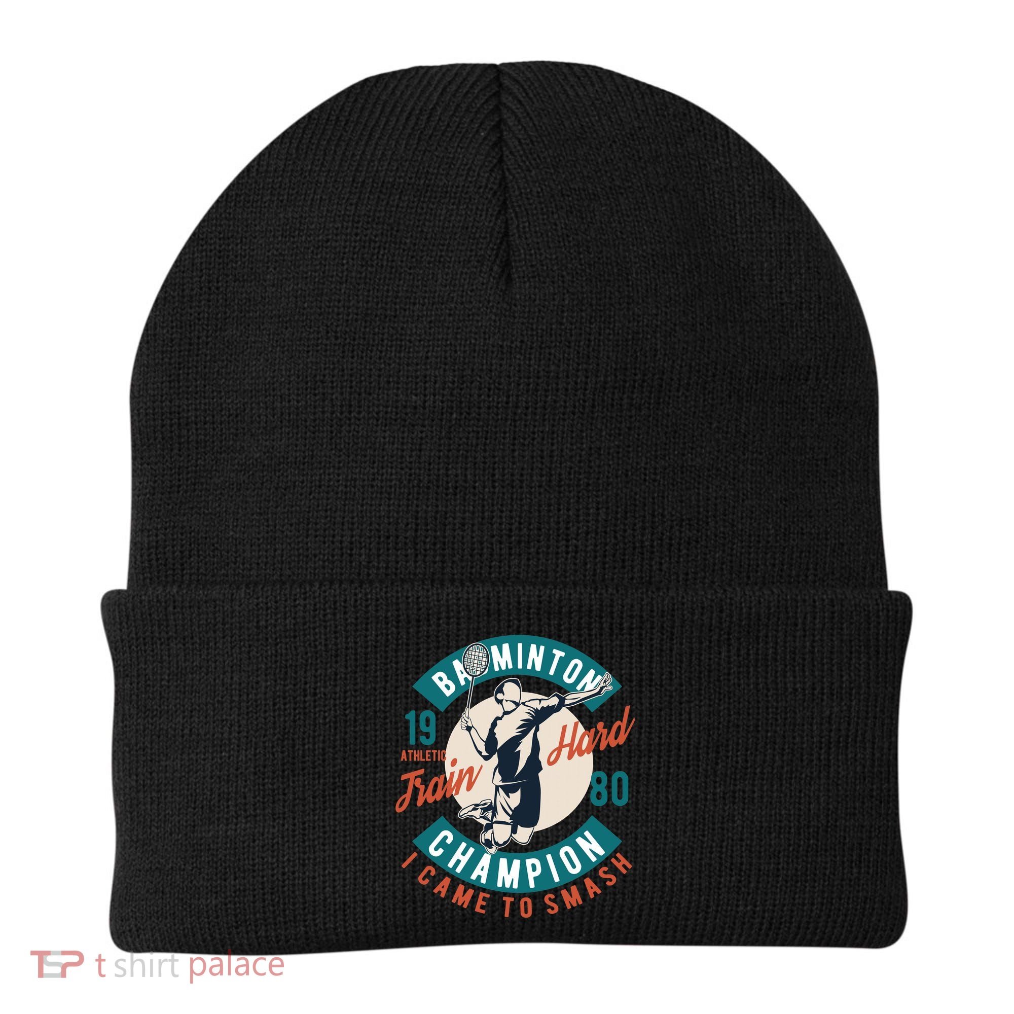 Badminton Champion Train Hard Beanie