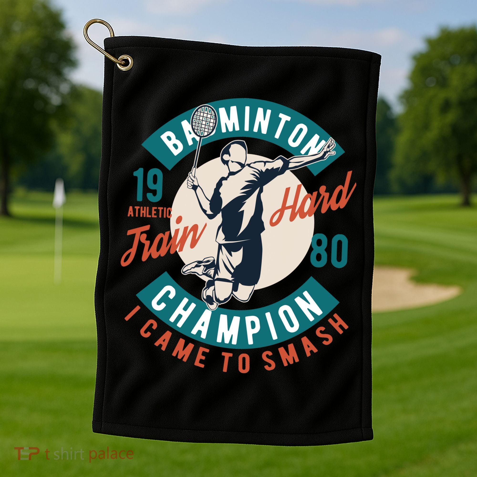 Badminton Champion Train Hard Golf Towel