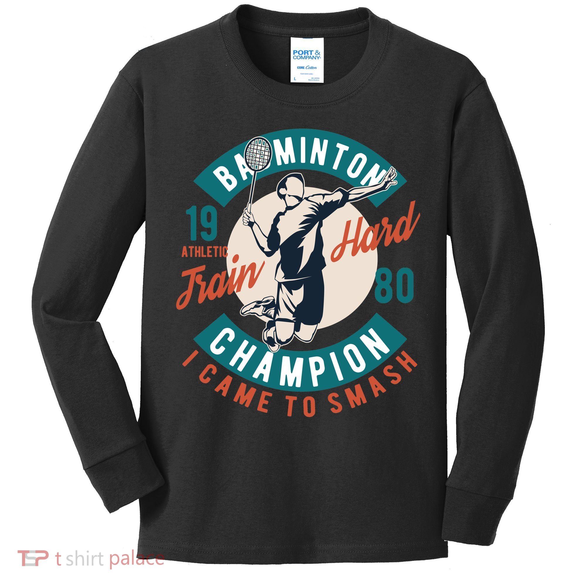 Badminton Champion Train Hard Kids Long Sleeve Shirt