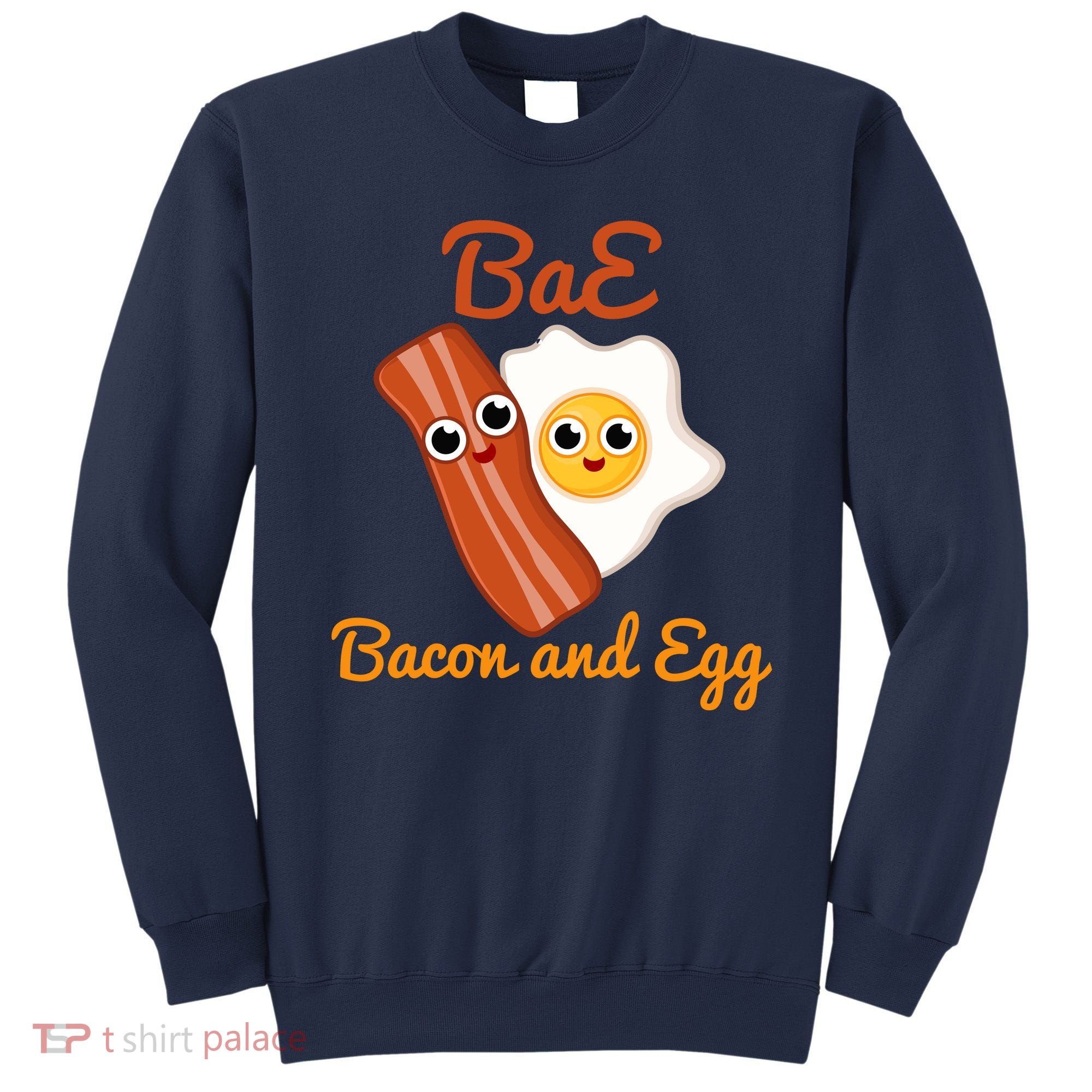 Bae Bacon And Eggs Funny Best Friends Sweatshirt