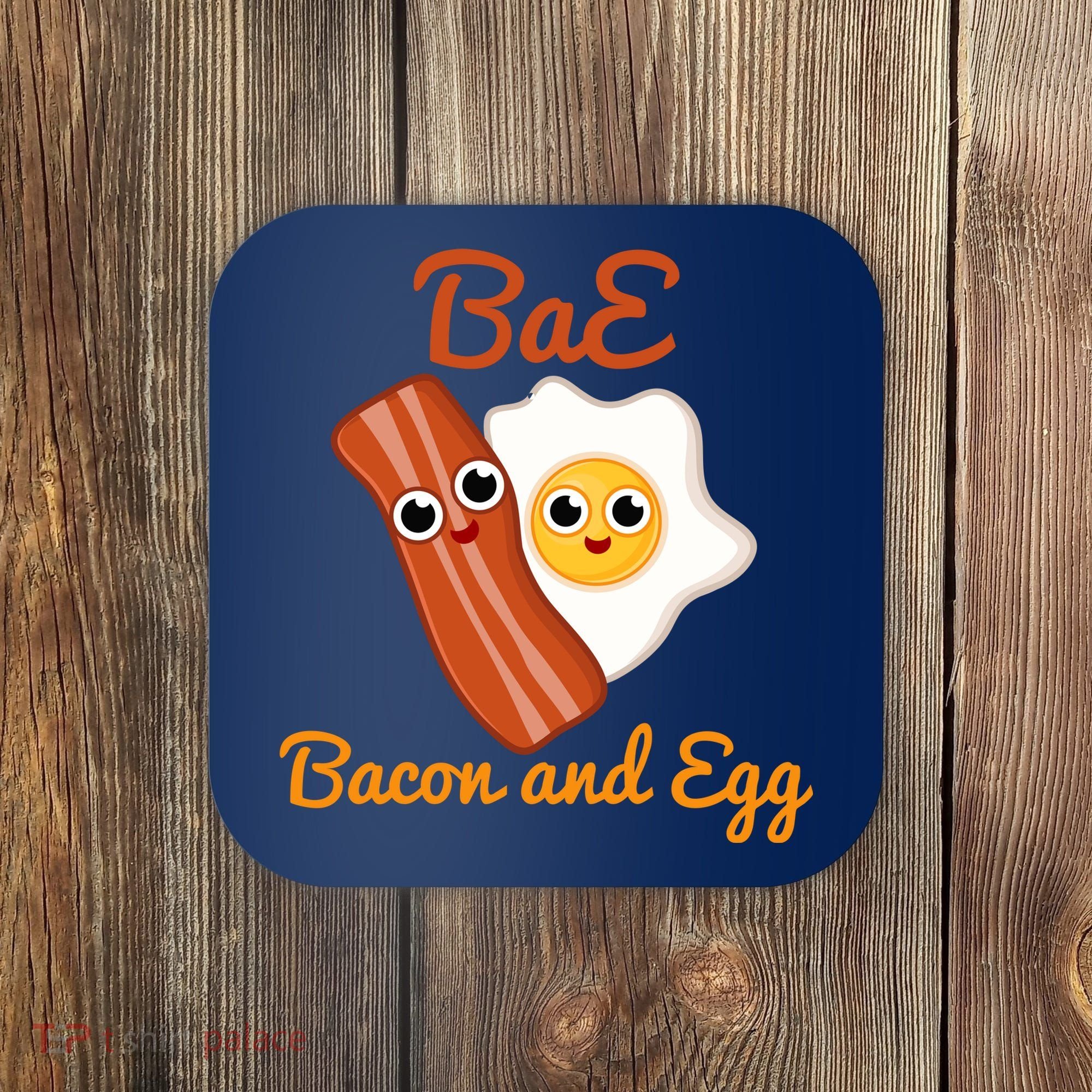 Bae Bacon And Eggs Funny Best Friends Coaster