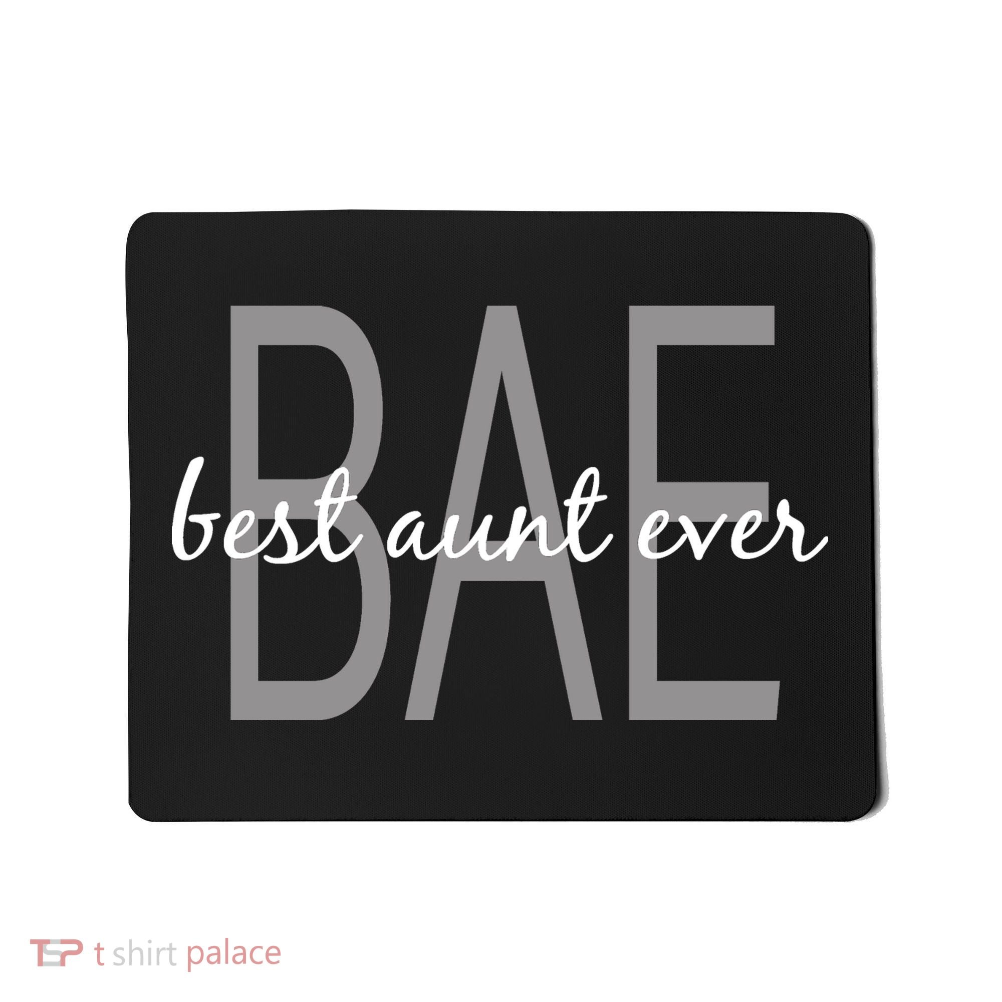 BAE Best Aunt Ever Mousepad