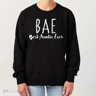 BAE Best Auntie Ever Women's Sweatshirt
