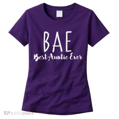 BAE Best Auntie Ever Women's T-Shirt
