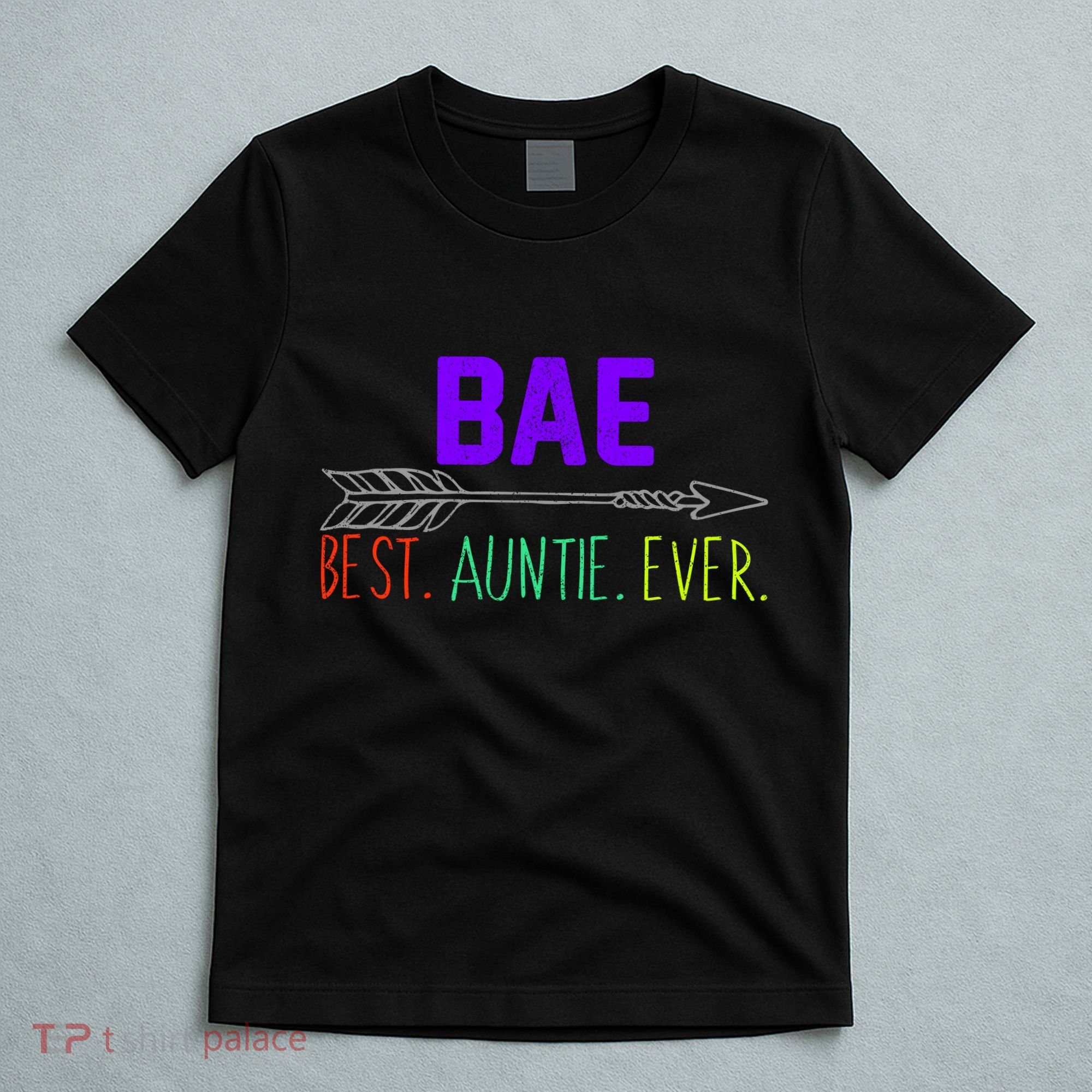 BAE Best Auntie Ever Colorful T-Shirt