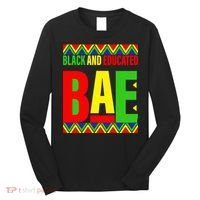 Bae Black And Educated Proud African Long Sleeve Shirt thumb 0
