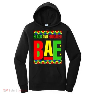 Bae Black And Educated Proud African Women's Hoodie