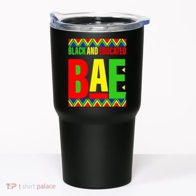 Bae Black And Educated Proud African Tumbler