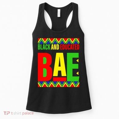 Bae Black And Educated Proud African Women's Tank Top