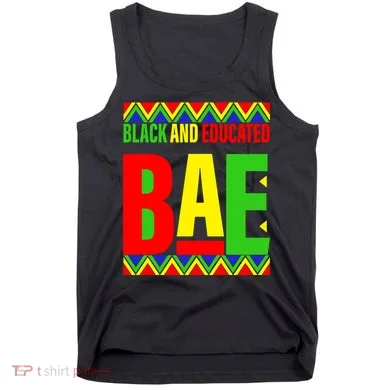 Bae Black And Educated Proud African Tank Top
