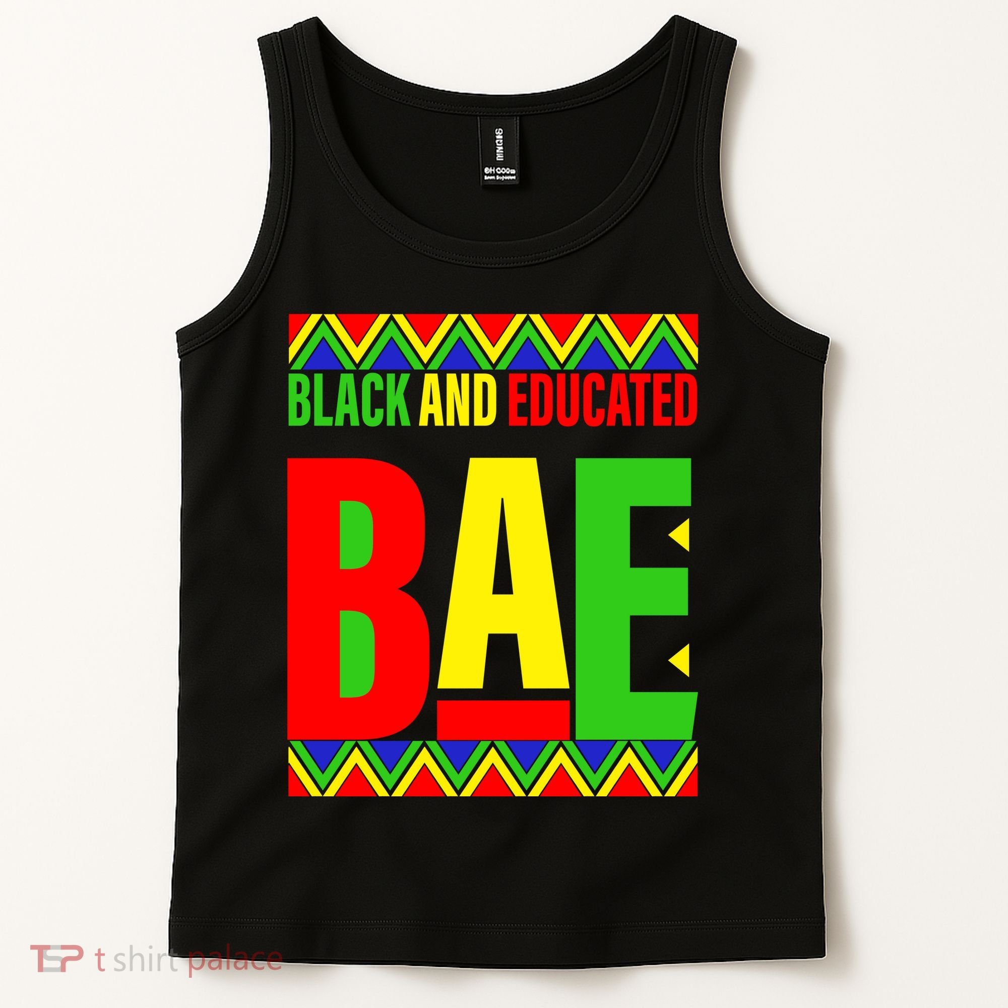 Bae Black And Educated Proud African Tank Top