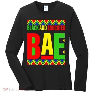 Bae Black And Educated Proud African Women's Long Sleeve Shirt