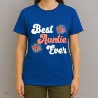 Best Auntie Ever Niece Nephew Aunt Gift T-Shirt thumb 4