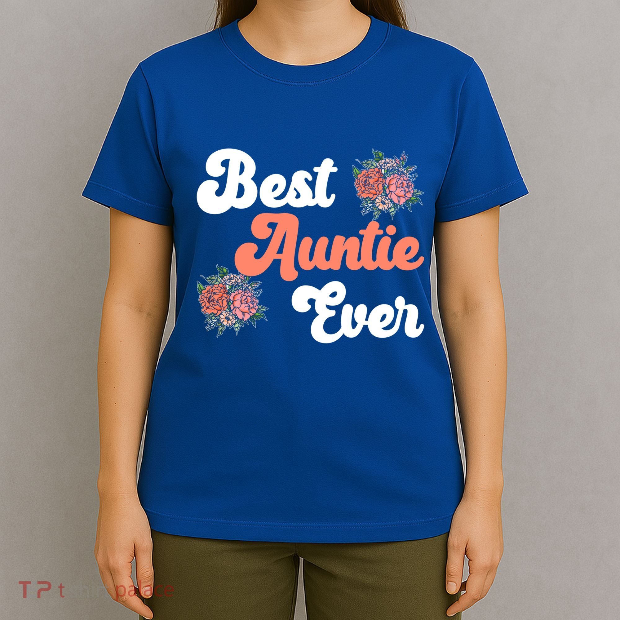 Best Auntie Ever Niece Nephew Aunt Gift T-Shirt