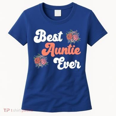 Best Auntie Ever Niece Nephew Aunt Gift Women's T-Shirt