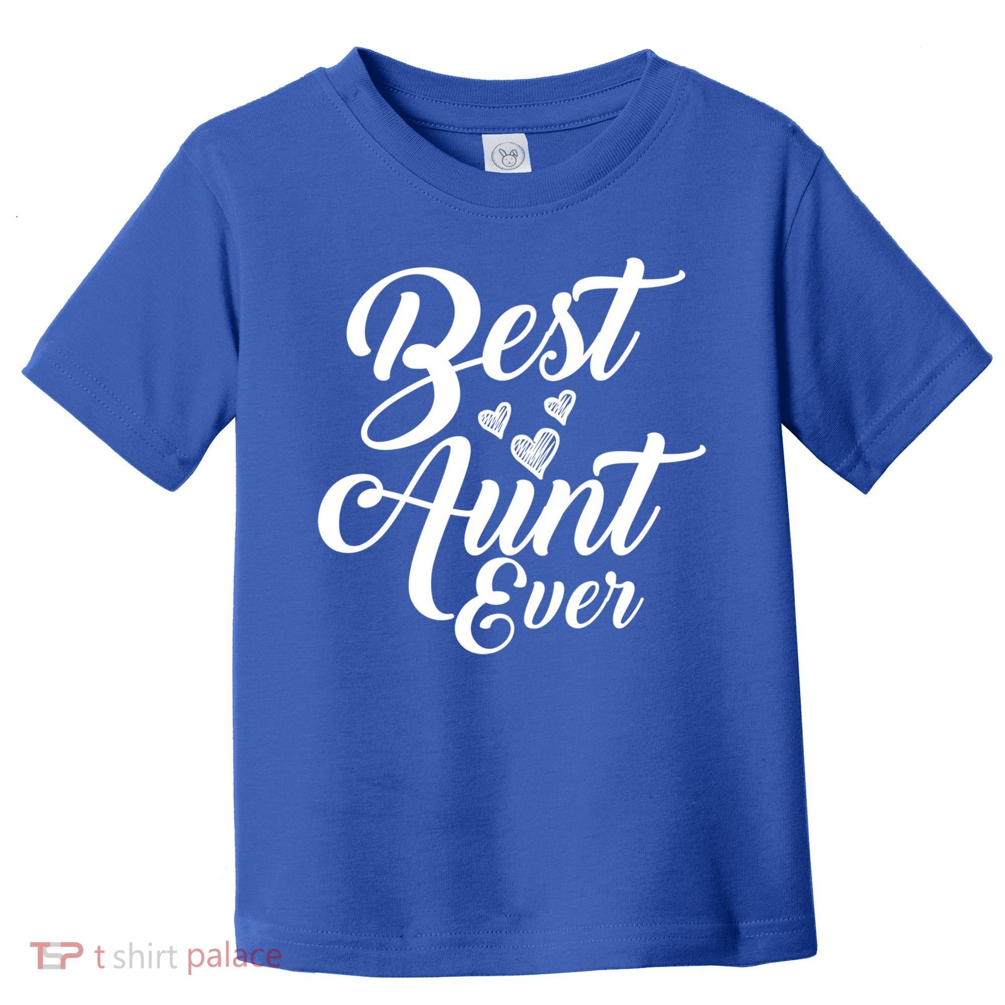 Best Aunt Ever New Auntie Funny Gift Best Great Blessed Auntie Cool Gift Toddler T-Shirt