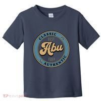Best Abu Ever Urdu Baba FatherS Day Bollywood Meme Humor Toddler T-Shirt thumb 0