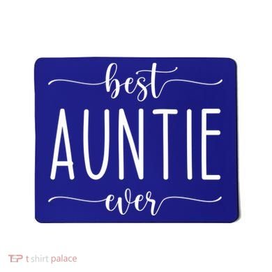 Best Auntie Ever Gift Mousepad