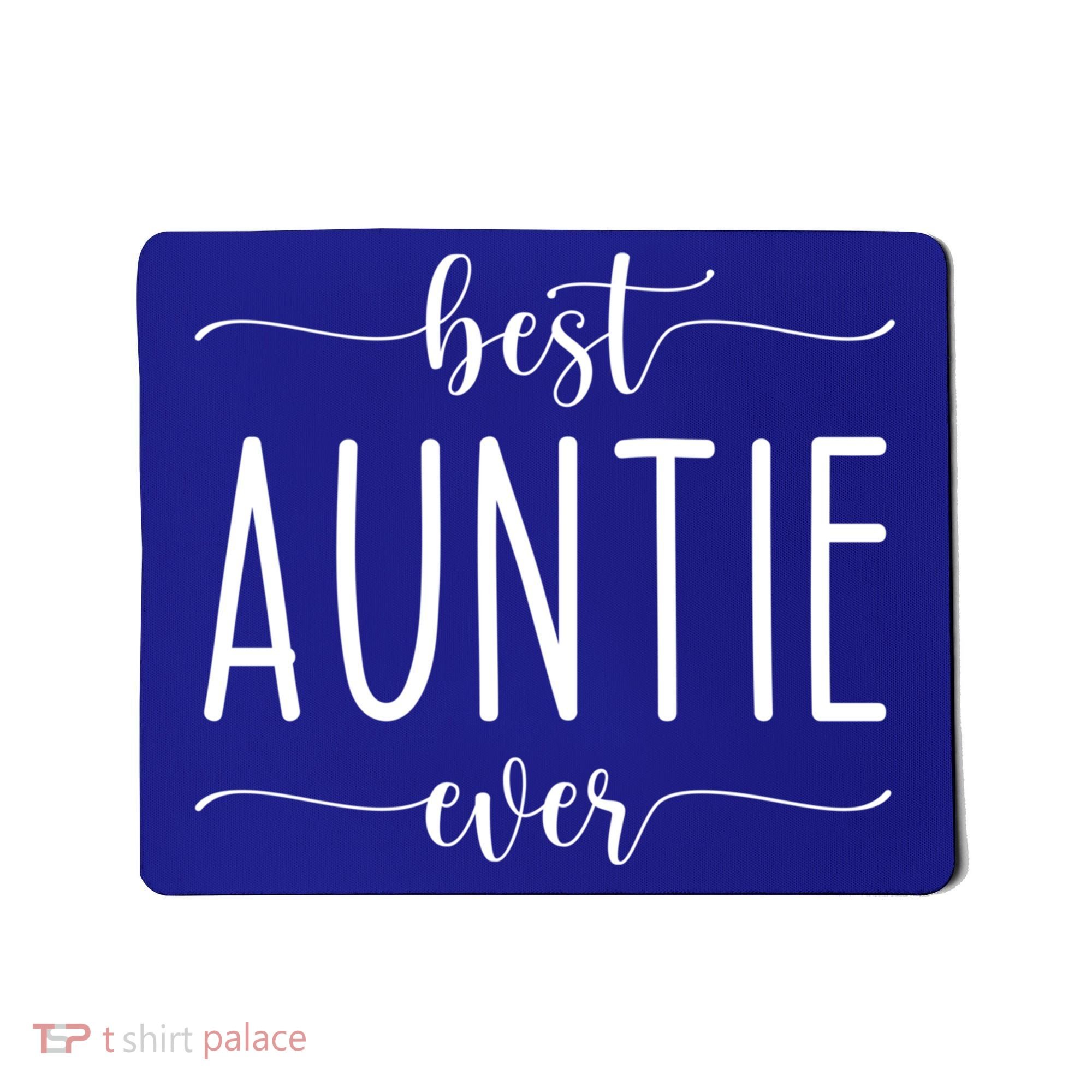 Best Auntie Ever Gift Mousepad