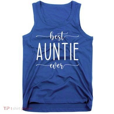 Best Auntie Ever Gift Tank Top