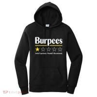 Burpees Awful Experience WouldnT Recommend Women's Hoodie thumb 0