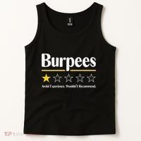 Burpees Awful Experience WouldnT Recommend Tank Top thumb 2
