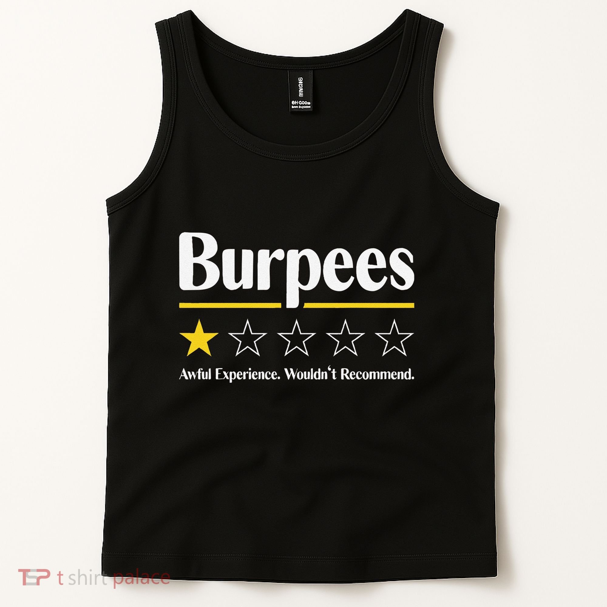 Burpees Awful Experience WouldnT Recommend Tank Top