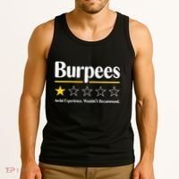 Burpees Awful Experience WouldnT Recommend Tank Top thumb 3