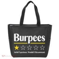 Burpees Awful Experience WouldnT Recommend Tote Bag thumb 0