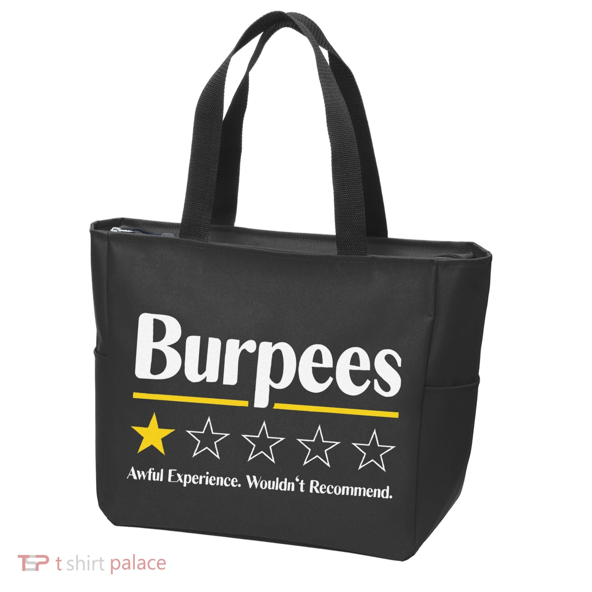 Burpees Awful Experience WouldnT Recommend Tote Bag