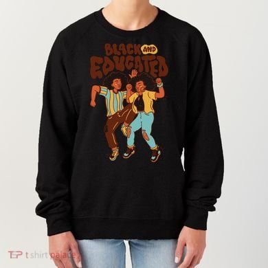 Black And Educated Retro Black History Women's Sweatshirt