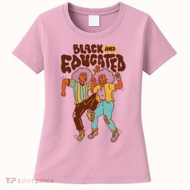 Black And Educated Retro Black History Women's T-Shirt