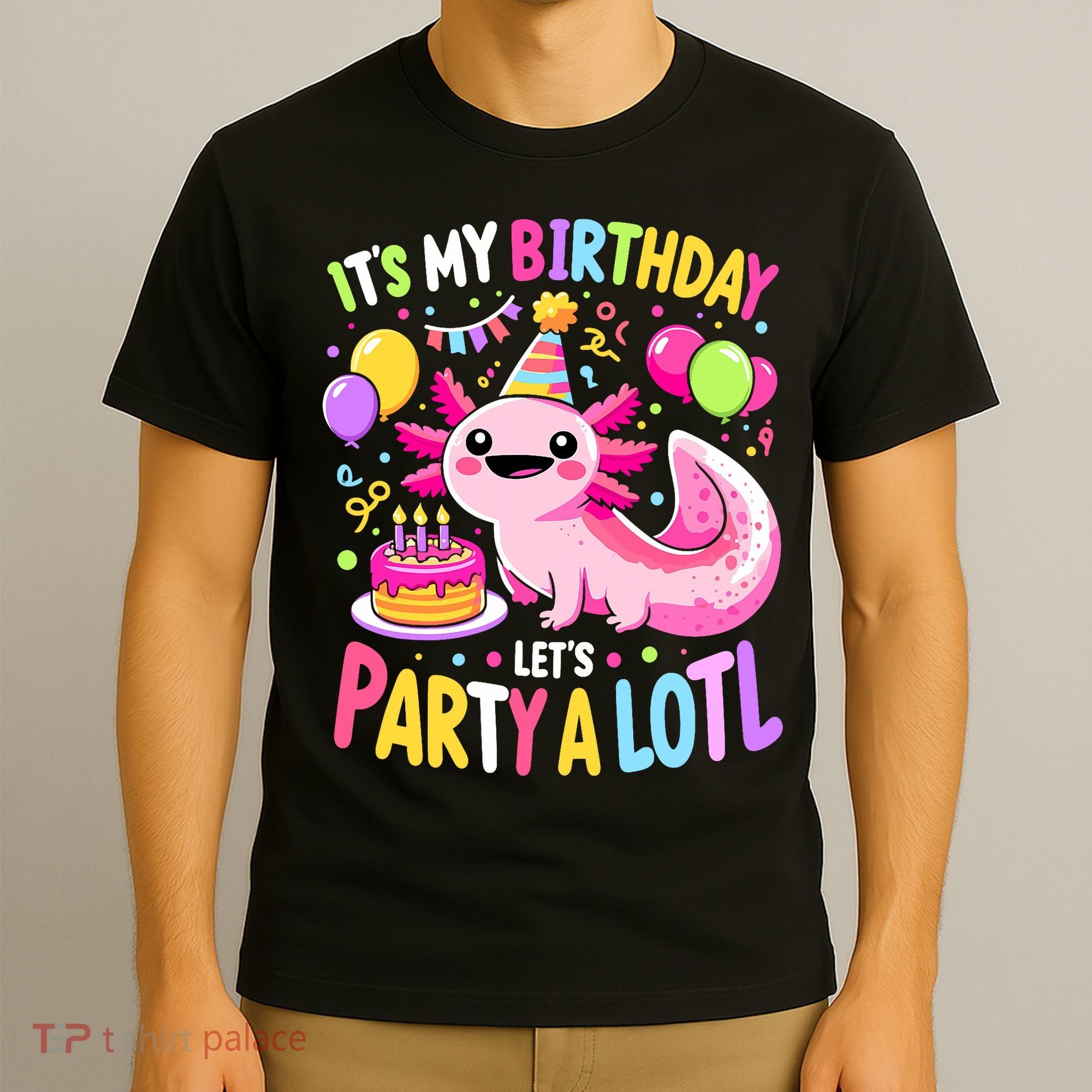 Birthday Axolotl Fun Party Kawaii Axolotl T-Shirt