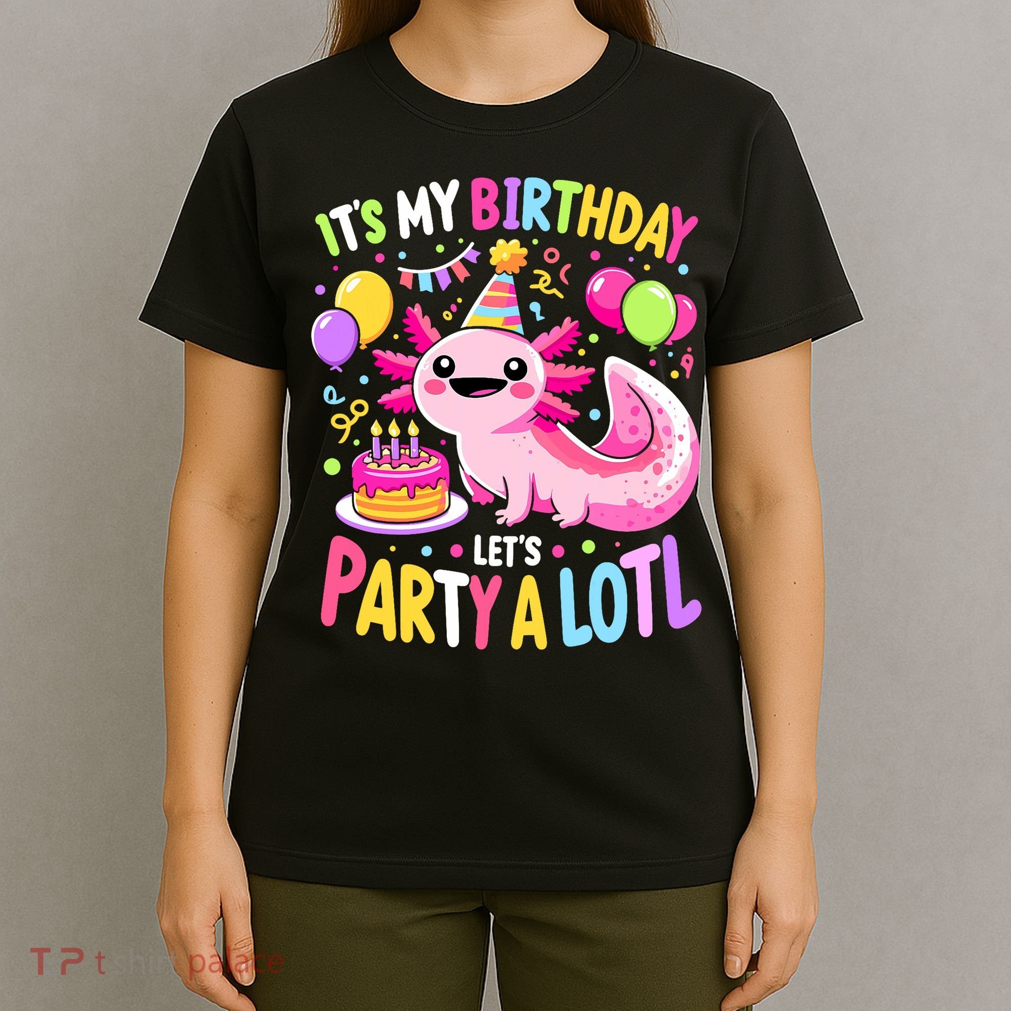 Birthday Axolotl Fun Party Kawaii Axolotl T-Shirt