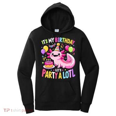 Birthday Axolotl Fun Party Kawaii Axolotl Women's Hoodie