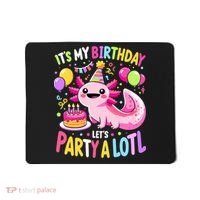 Birthday Axolotl Fun Party Kawaii Axolotl Mousepad thumb 0