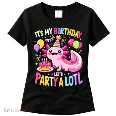 Birthday Axolotl Fun Party Kawaii Axolotl Women's T-Shirt