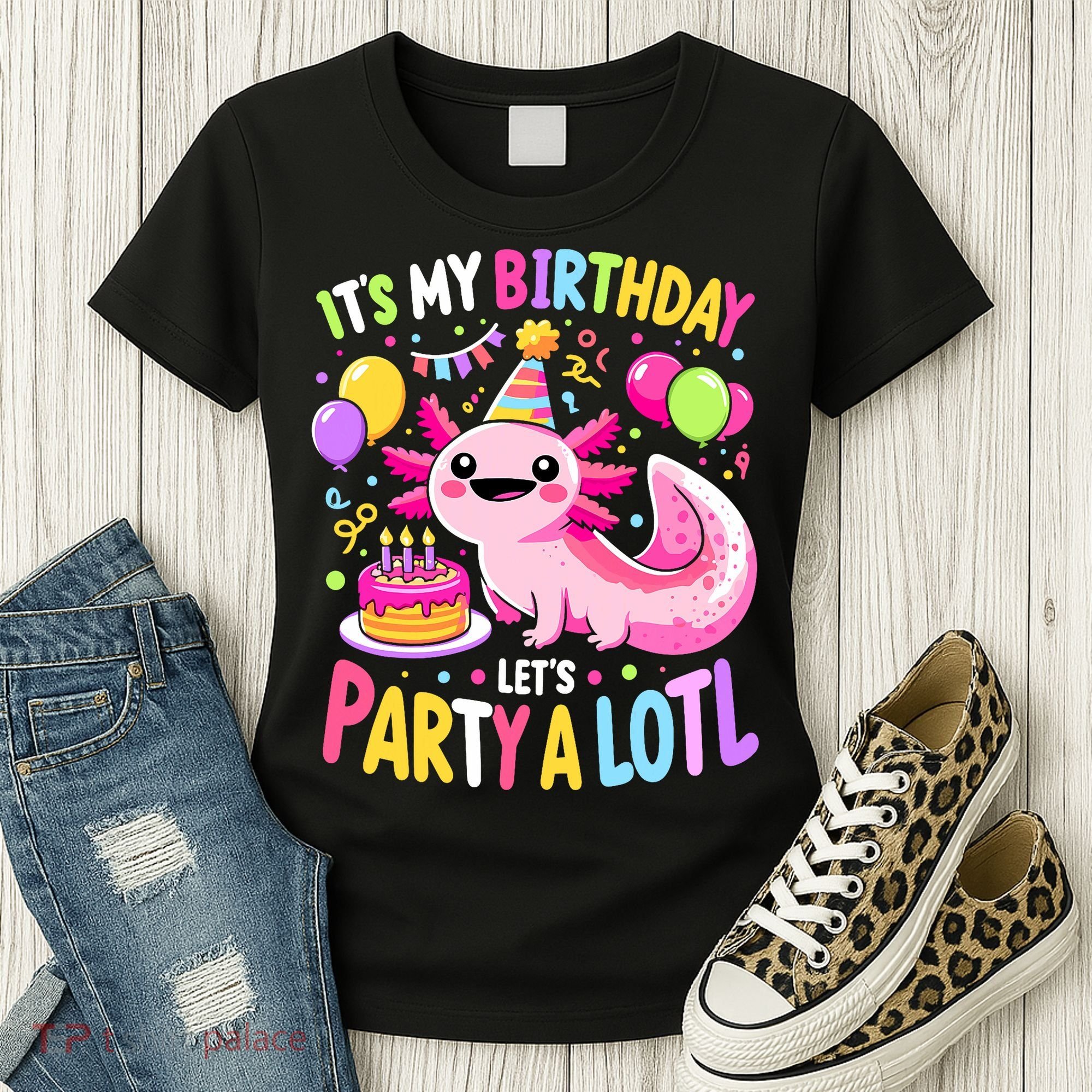 Birthday Axolotl Fun Party Kawaii Axolotl Women's T-Shirt